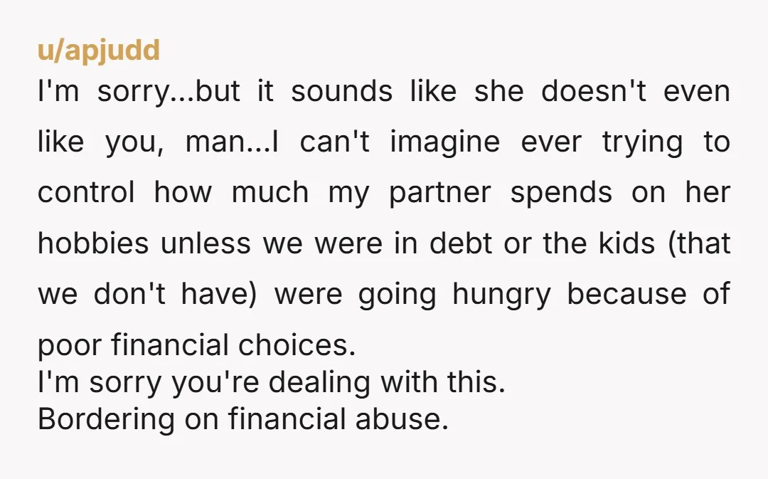 u/FitSprinkles6307 Dude. Where is your self respect? You need to have your pay going into a separate account and you transfer the money for the bills into a combined account....
