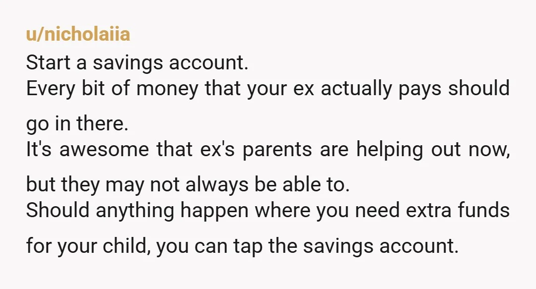 u/Megmelons55 He helped make the baby, he helps pay for the baby. What his parents choose to do with their excess cash has nothing to do with this. NTA