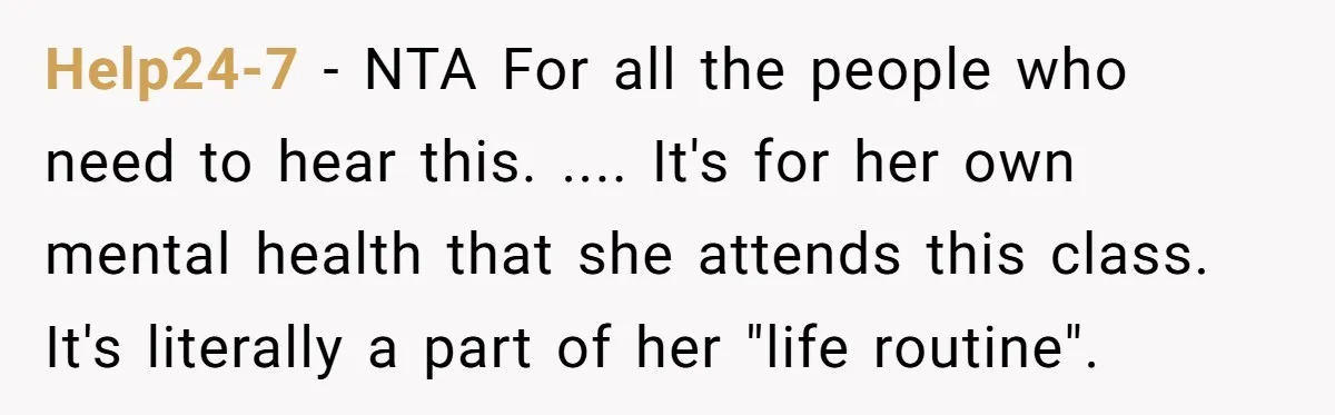 Help24-7 − NTA For all the people who need to hear this. .... It's for her own mental health that she attends this class. It's literally a part of her...