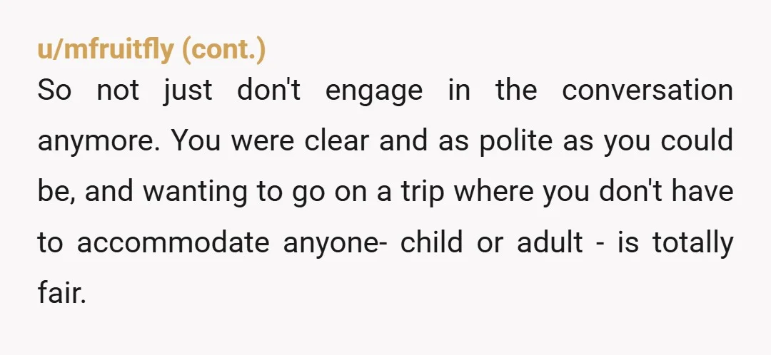 u/Lactating-almonds NTA good for you for standing up for your vacation plans. Friends like that are exhausting and not worth it