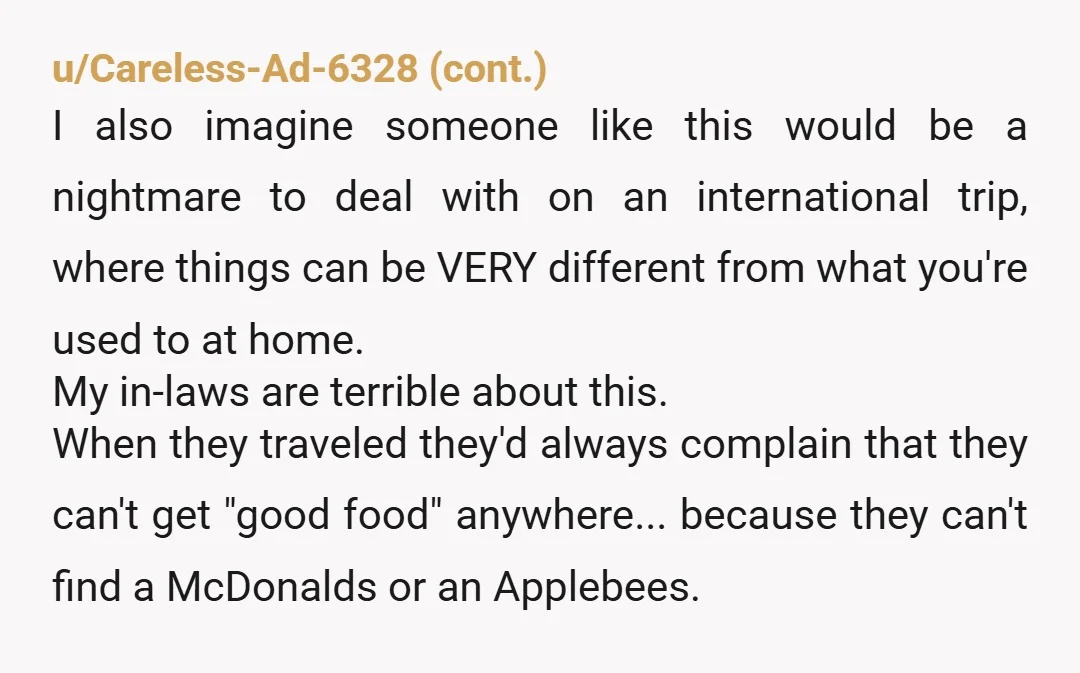 u/sixtyprcnt83 NTA and I would never tell this person my vacation plans ever again