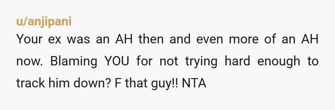 u/Lost_Froyo7066 NTA. Your ex was a total AH. Ex-friend, amazing AH.