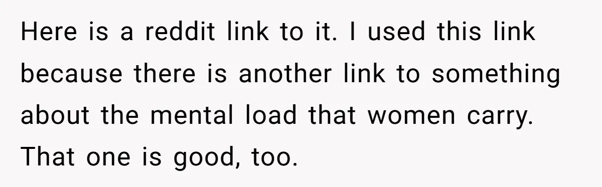 Here is a reddit link to it. I used this link because there is another link to something about the mental load that women carry. That one is good, too.