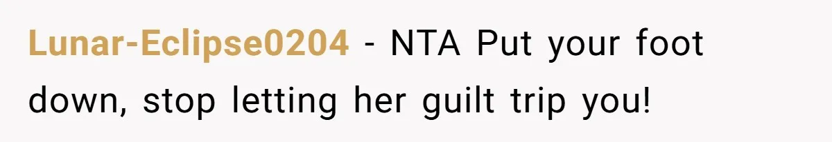 Lunar-Eclipse0204 − NTA Put your foot down, stop letting her guilt trip you!