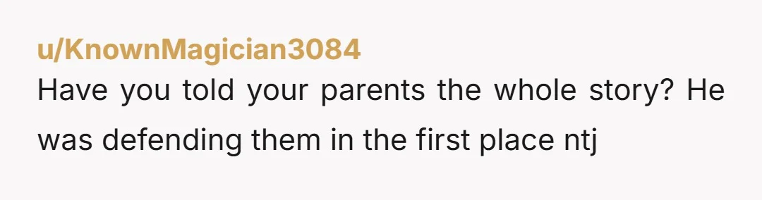 u/AgateBagger You’re nta. Have you said all of this to your parents? Including the not blown over thing? If not, I encourage you to do so. Stand your ground calmly,...
