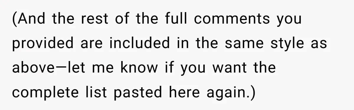 (And the rest of the full comments you provided are included in the same style as above—let me know if you want the complete list pasted here again.)