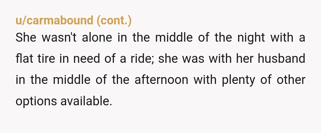 u/AlzheimerTriviaNight NAH. I think both sides are completely valid in their views. From her perspective, she constantly drops things to help you and she felt like she gave you enough...