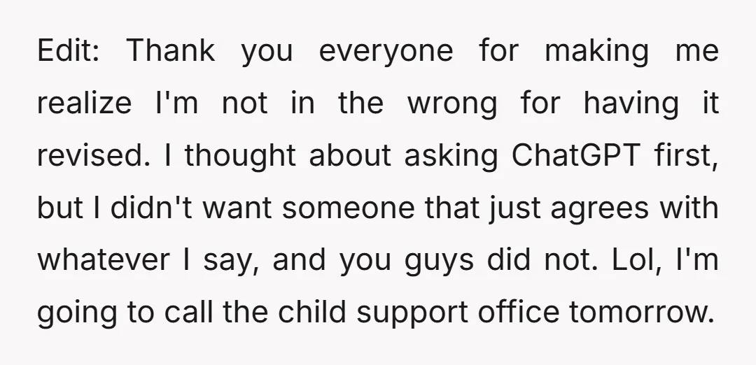 Edit: Thank you everyone for making me realize I'm not in the wrong for having it revised. I thought about asking ChatGPT first, but I didn't want someone that just...