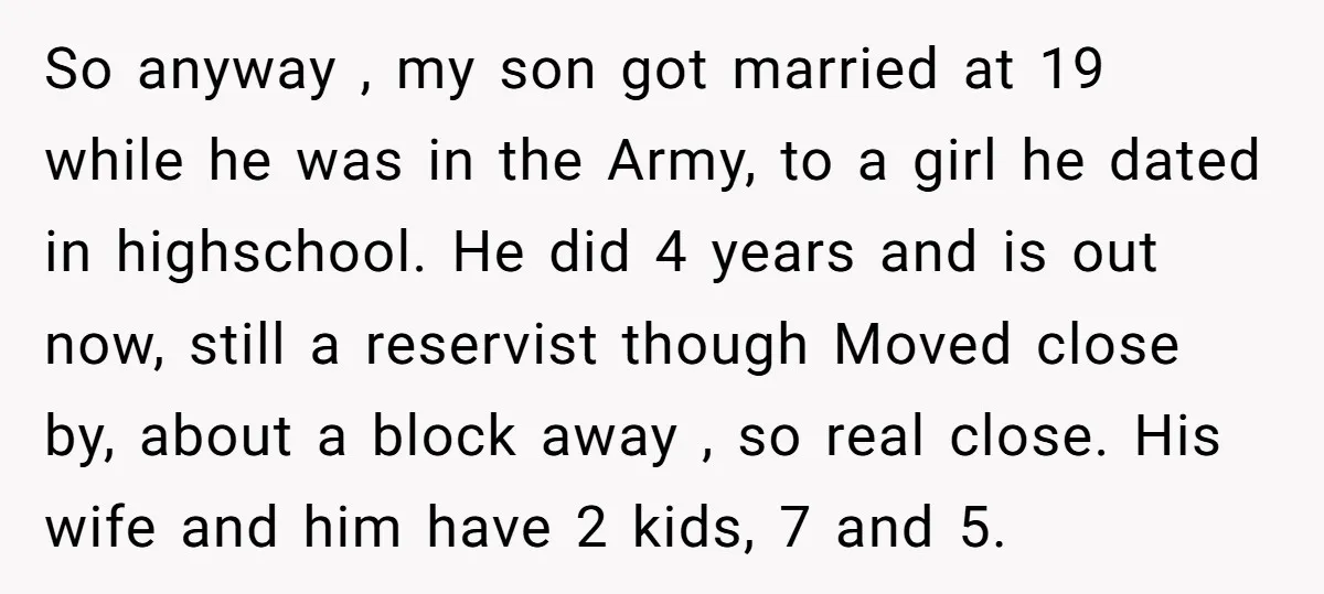 So anyway , my son got married at 19 while he was in the Army, to a girl he dated in highschool. He did 4 years and is out now,...