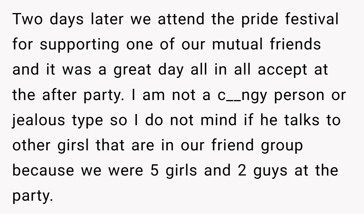 Two days later we attend the pride festival for supporting one of our mutual friends and it was a great day all in all accept at the after party. I...