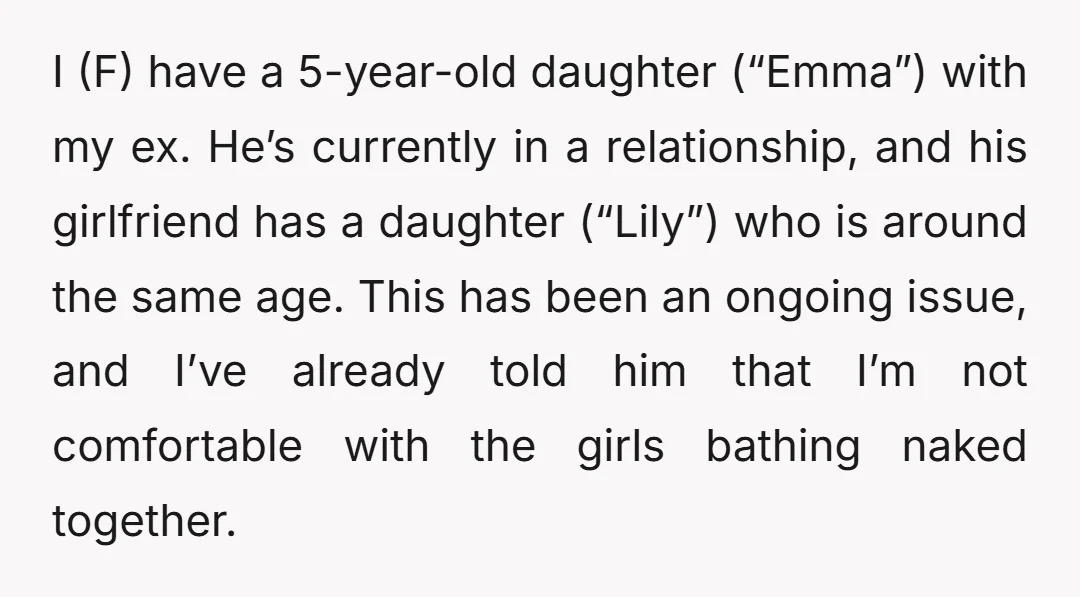 I (F) have a 5-year-old daughter (“Emma”) with my ex. He’s currently in a relationship, and his girlfriend has a daughter (“Lily”) who is around the same age. This has...