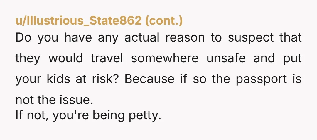 u/Secret-Bowler-584
Jealous much?
YTA!  Punishing your kids just to piss off your ex?  How petty!