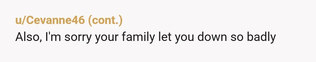 u/Professional-Face709
You left for your own mental health and wellbeing. NTA. Block your family for good (except for your younger sister), and attend your therapy sessions.
