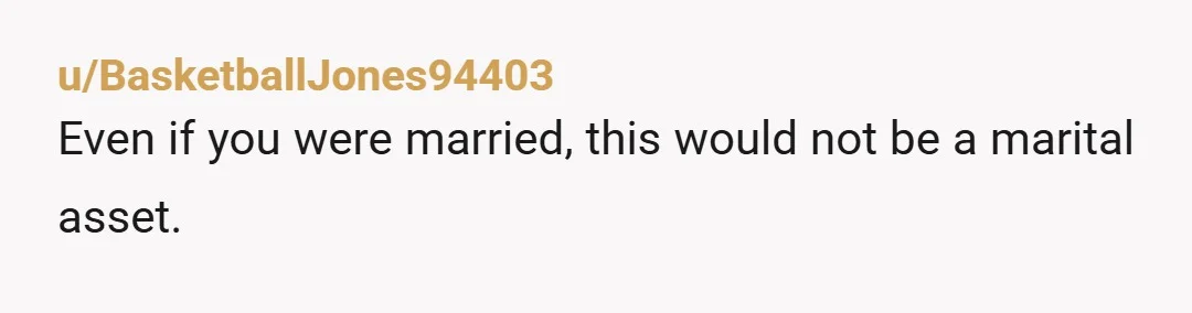 u/Equivalent_Secret_26
NTA
It's yours, from your mother, not his. He can get over it or get going.