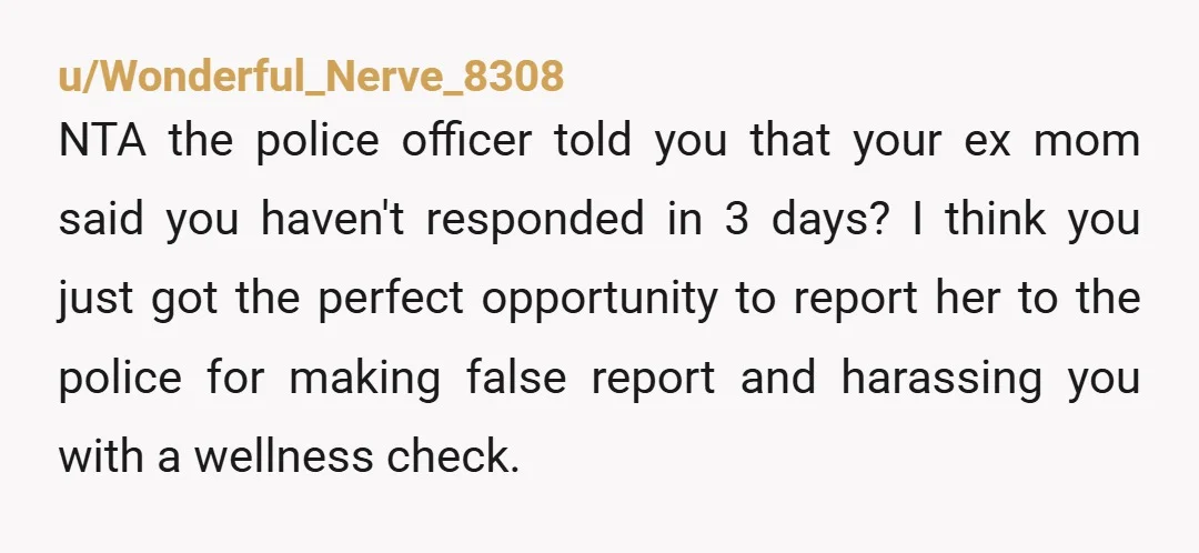 u/Historical_Term2454
NTA, make sure you file a police report about the situation