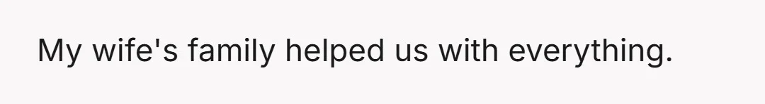 We had two kids.