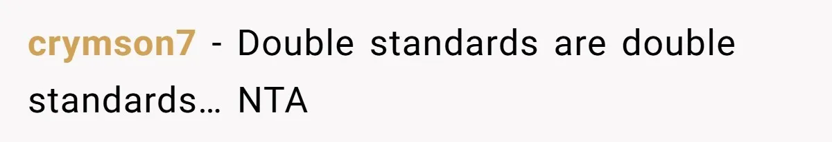 crymson7 − Double standards are double standards… NTA