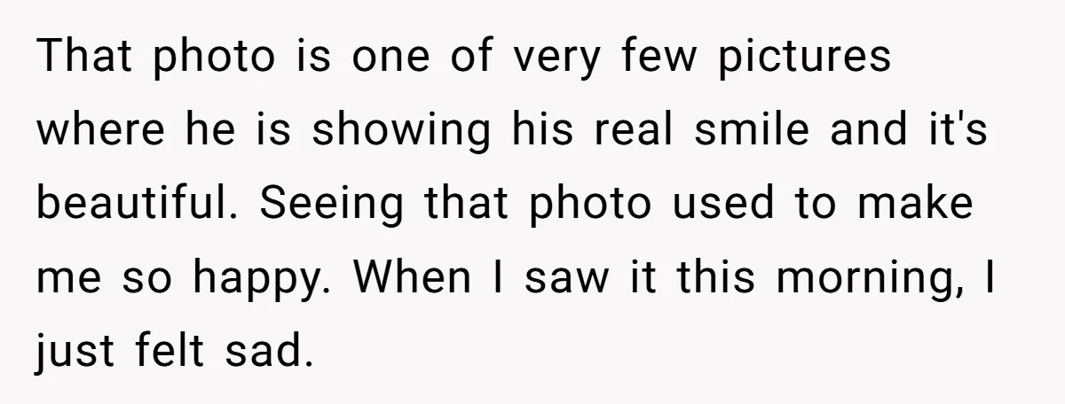 That photo is one of very few pictures where he is showing his real smile and it's beautiful. Seeing that photo used to make me so happy. When I saw...