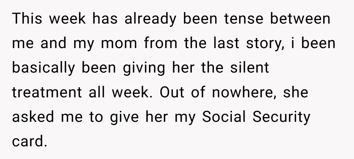 This week has already been tense between me and my mom from the last story, i been basically been giving her the silent treatment all week. Out of nowhere, she...