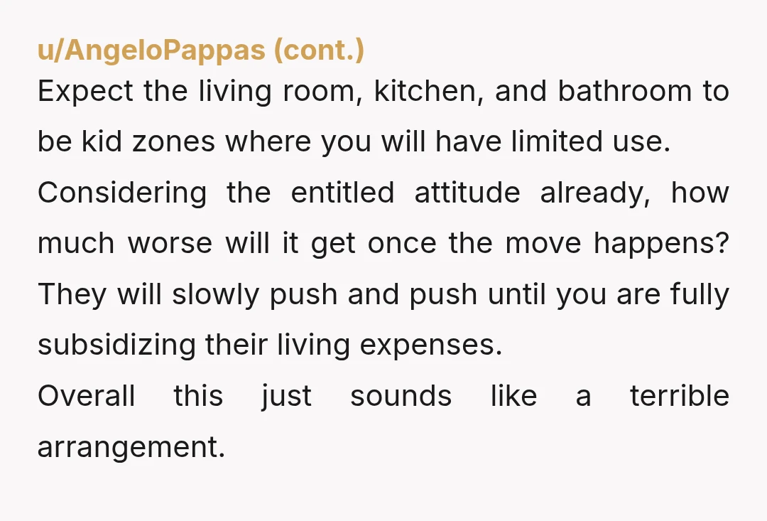 u/Scully152 Are you SURE the friend is moving away & just doesn't want to live with that level of entitlement anymore?