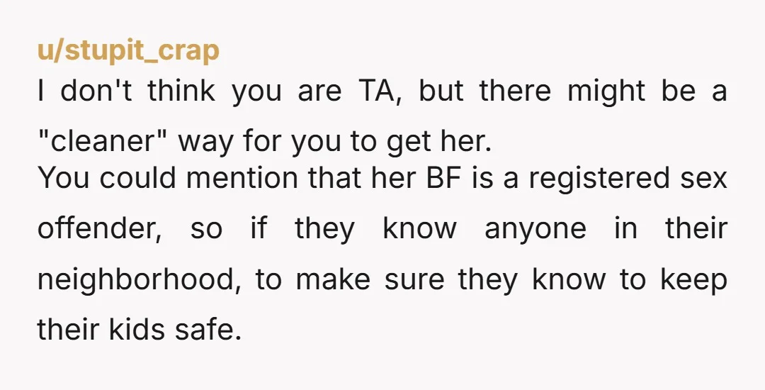 u/NightshadeZombie NTA for outing her, but YTA for pulling this while you're in an active custody battle for his sister.  Trash talking her around town (even if it is true)...