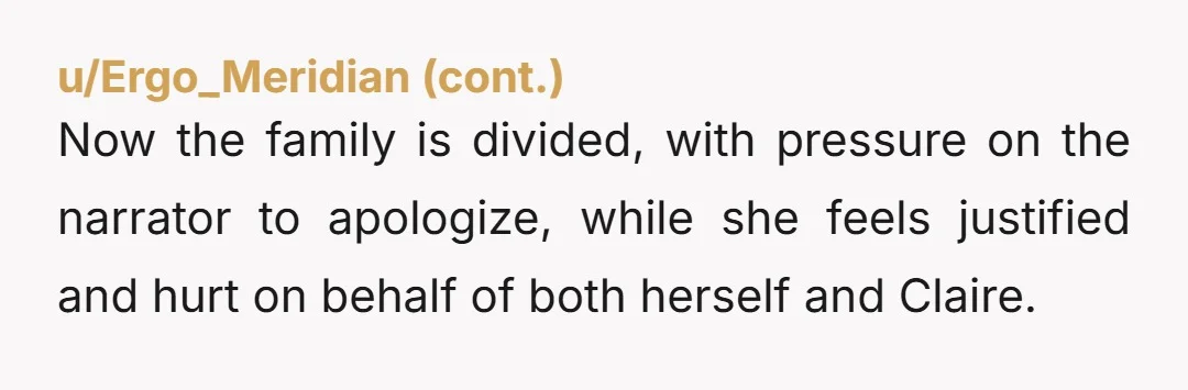 u/pulp_thilo NTA Tell everyone that if anything you said to Sarah was untrue, you would apologize. If Sarah was hurt by the truth, that is her own fault, not yours....