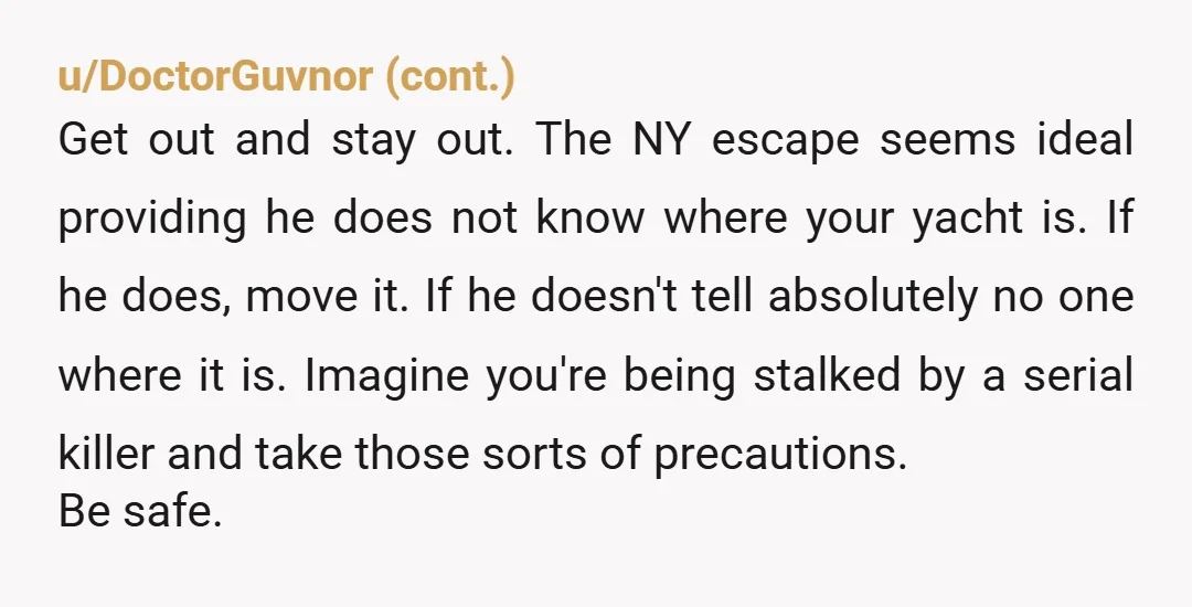 u/thisismybandname A reasonable man gets a conversation. An abuser gets a text if they’re lucky. How would you travel to NYC? Just thinking about trackers etc. Does he sometimes know...