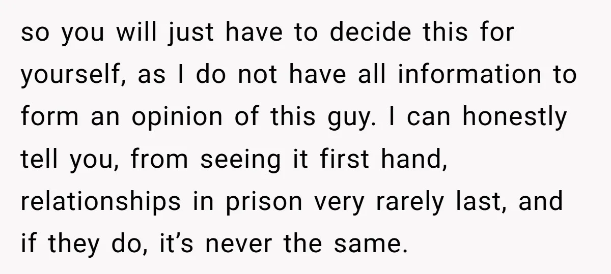 so you will just have to decide this for yourself, as I do not have all information to form an opinion of this guy. I can honestly tell you, from...