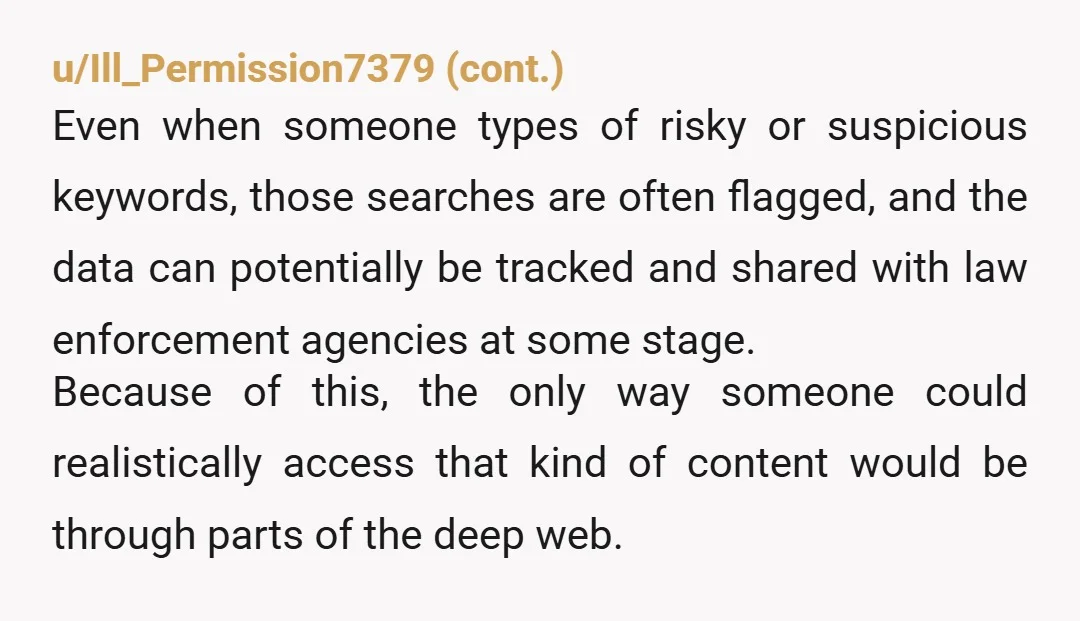 u/Strong-Tear5118 Do you really need to ask? Of course, that was the right thing. Anyone involved with the consumption of illegal content is directly supporting the ones creating it. Turning...