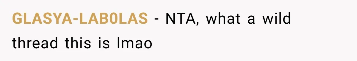 GLASYA-LAB0LAS − NTA, what a wild thread this is lmao