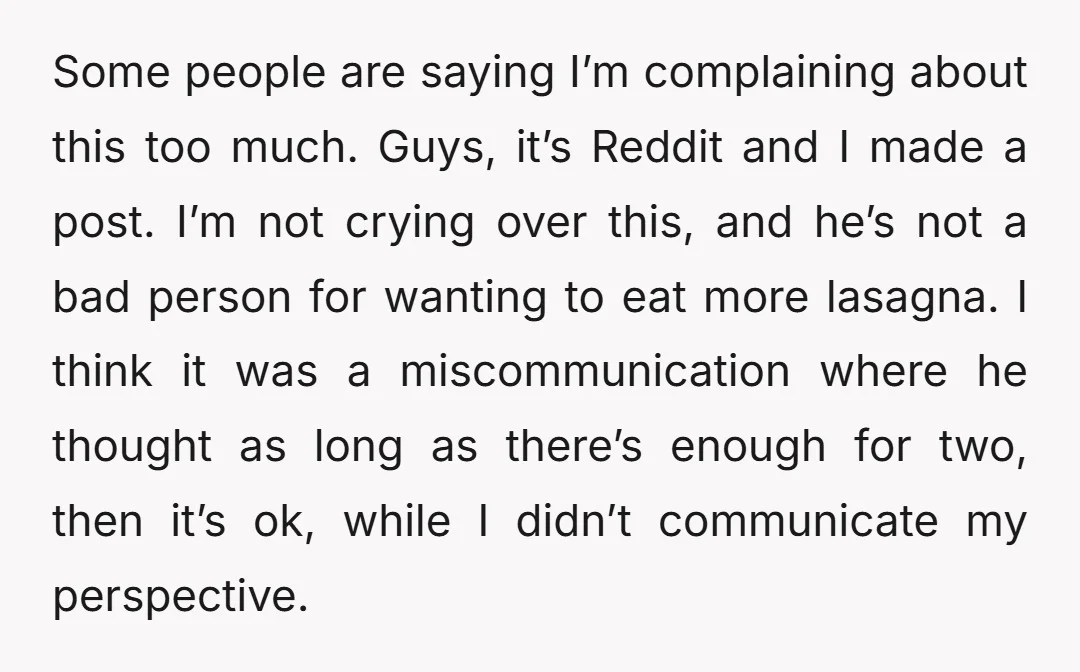 Some people are saying I’m complaining about this too much. Guys, it’s Reddit and I made a post. I’m not crying over this, and he’s not a bad person for...