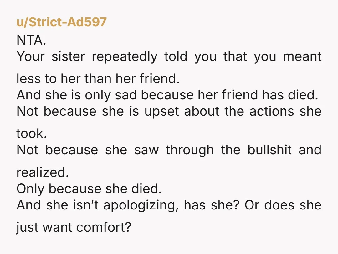 u/Fast_Question4794 NTA. Your sister has to ask for forgiveness and show it in her actions. All those saying otherwise are effectively saying it's ok to be bullied at that age...