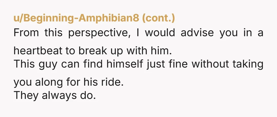 u/yourpaleblueeyes
Sorry but he sounds like a big baby. At age 26 he should be able to carry on a cordial conversation with anyone