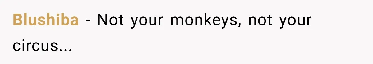 Blushiba − Not your monkeys, not your circus...