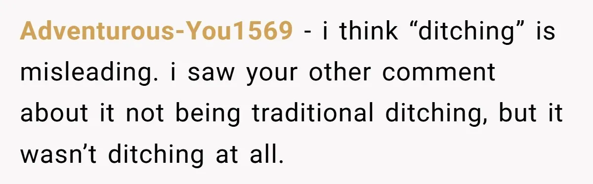 Adventurous-You1569 − i think “ditching” is misleading. i saw your other comment about it not being traditional ditching, but it wasn’t ditching at all.