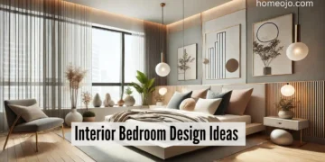 Stylish Interior Bedroom Design- homeojo