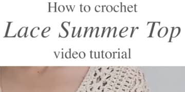 Crochet Lace Summer Top: A Step-by-Step Guide