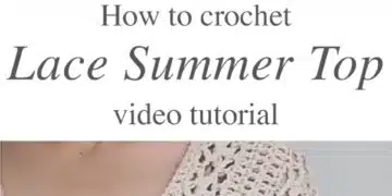 Crochet Lace Summer Top: A Step-by-Step Guide