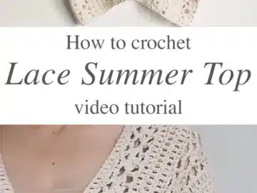 Crochet Lace Summer Top: A Step-by-Step Guide