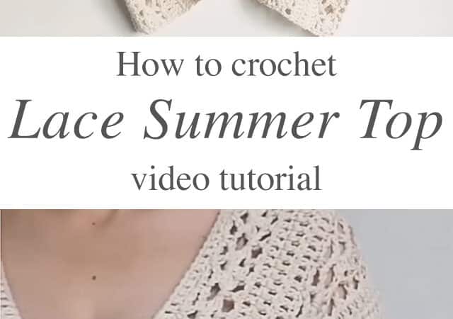 Crochet Lace Summer Top: A Step-by-Step Guide