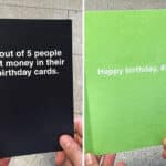 A birthday card with a humorous message stating "4 out of 5 people get money in their birthday cards. Happy birthday, #5," highlighting an unlucky recipient's experience.