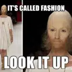 Funny Fashion Meme