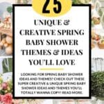 25 Unique and Creative Spring Baby Shower Themes and Ideas