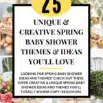 25 Unique and Creative Spring Baby Shower Themes and Ideas