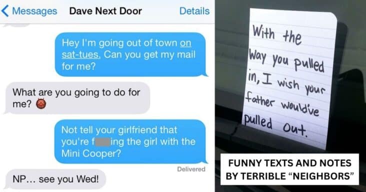 30 Hilarious Texts From Awful Neighbors That Will Make You Feel Better About Your Neighbors