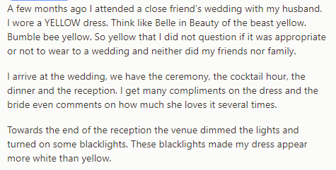 “AITA for refusing to leave a wedding because I wore a dress that looks white under a black light?”