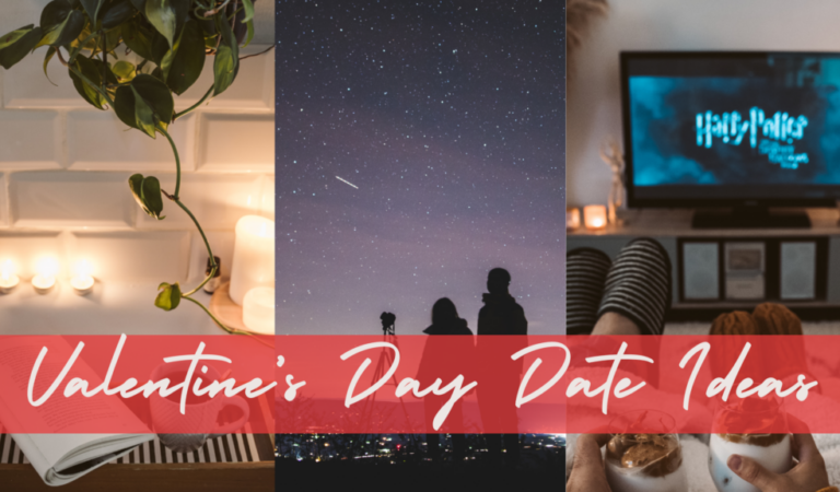TOP 20 Romantic Valentine’s Day Date Ideas to Celebrate LOVE!