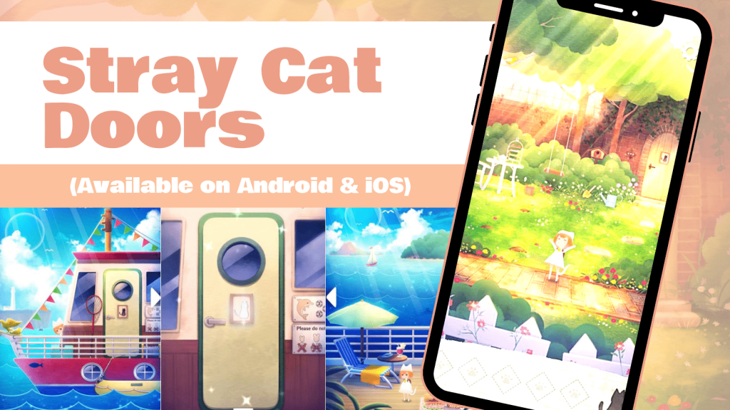 Stray Cat Doors, cosy game for mobile, cozy games for mobile, cozy gamer, cozy gaming, cozy phone games, free cozy games, free cozy mobile games, free phone games, free cozy android games, Her Cozy Gaming, gaming blogger