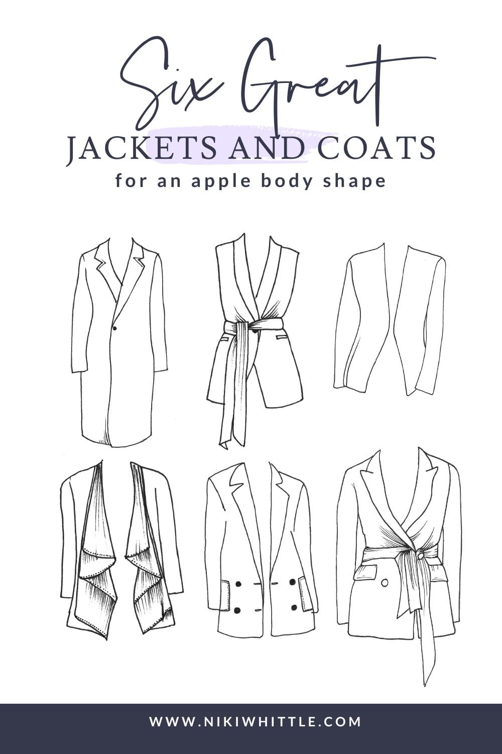 6 illustrated images of jackets and coat styles that look good on an apple body shape, and fit an apple body shape well.