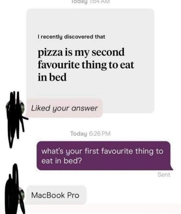 A text conversation where one person states pizza is their second favorite thing to eat in bed, and another asks what the first is. The answer is "MacBook Pro."